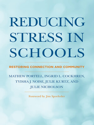 cover image of Reducing Stress in Schools